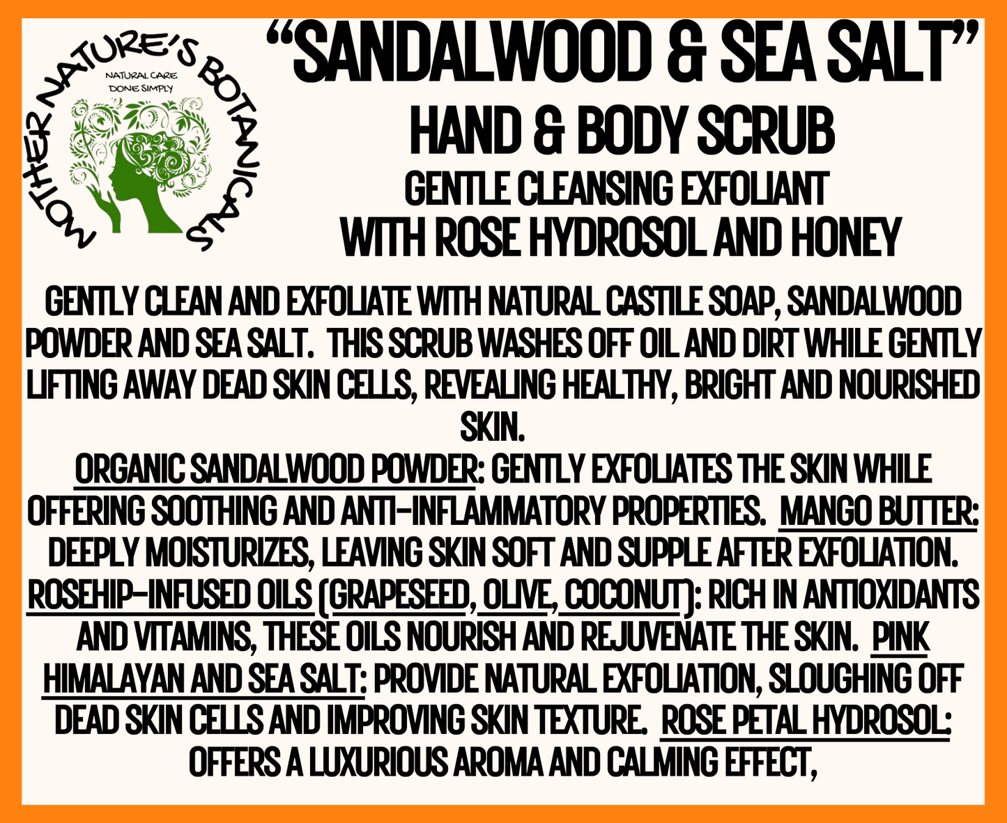 "Sandalwood & Rose" Cleansing Gardeners Scrub with Rose Hydrosol