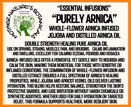 "Purely Arnica" 100% Pure, triple strength, infused Jojoba Oil (500 mg/ml)