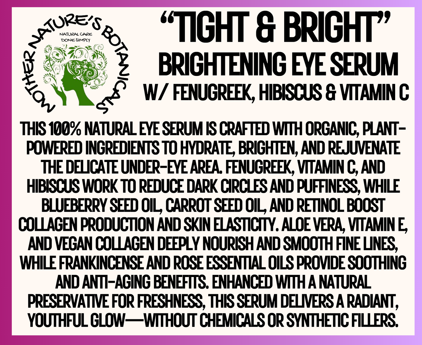"Fresh Face" "TIGHT & BRIGHT" Nourishing Eye Serum with Hibiscus Flower & Blueberry