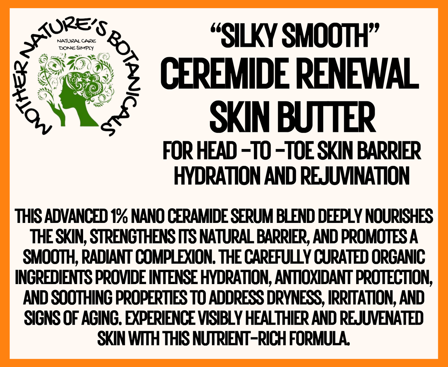 "Herbal Remedies" "Ceremide Renewal Skin Butter" (head to toe skin care)
