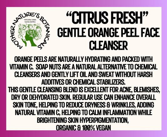 "Fresh Face" Citrus Fresh Gentle Orange Peel Face Cleanser