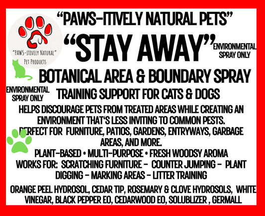 Stay Away - Botanical Area & Boundary Spray for Pets