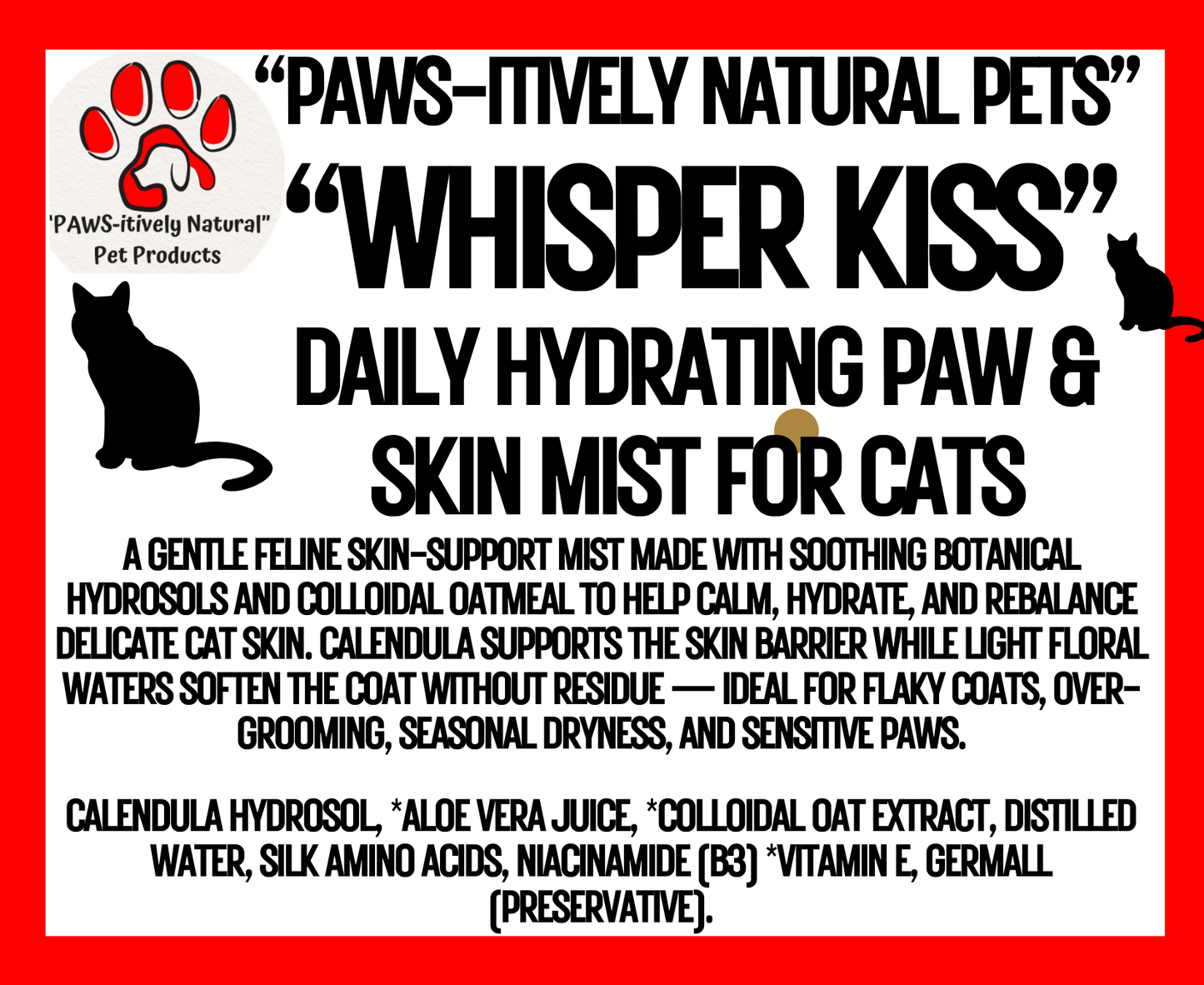 Whisper Kiss = Skin & Paw Mist for Cats and Kittens