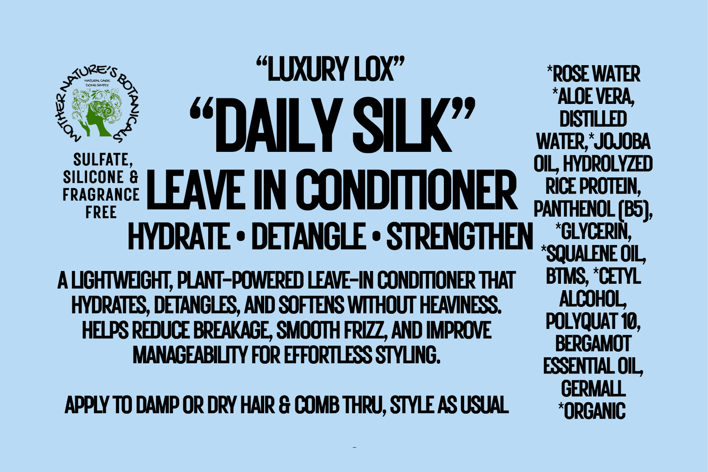 "LUXURY LOX" Daily Silk Leave-In Conditioner - with Rose Water & Pro Vitamin B5 (Hair refresher, smoother)