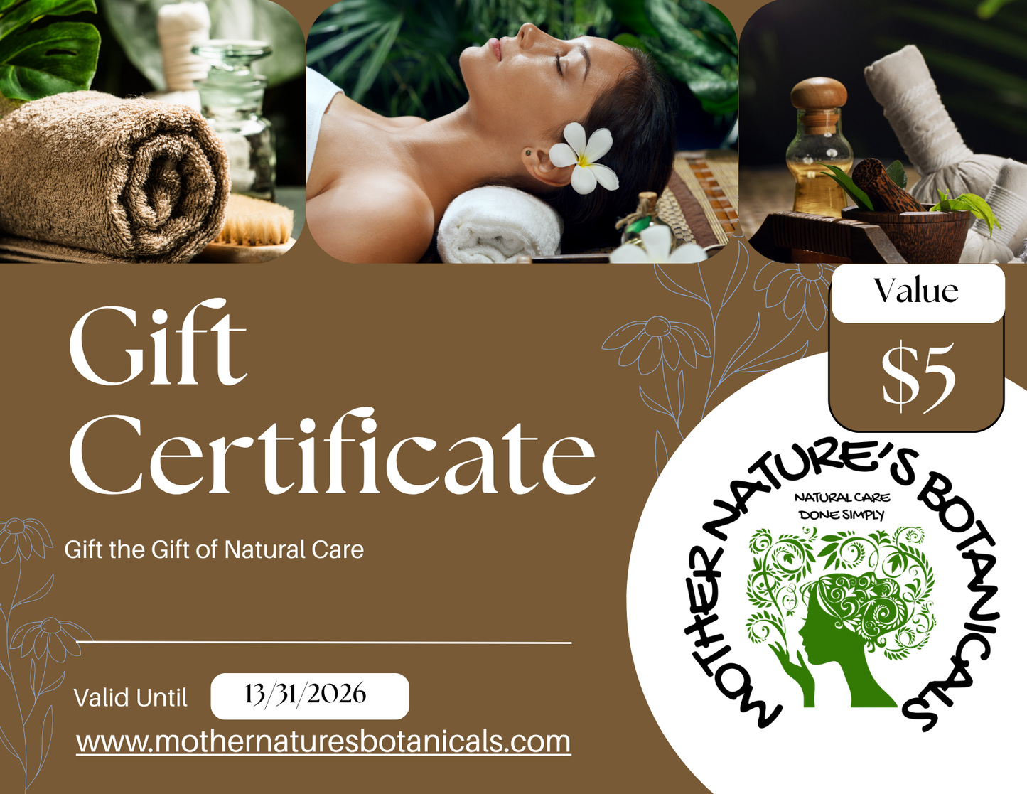 MOTHER NATURE'S BOTANICALS - NATURAL CARE GIFT CERTFICATE