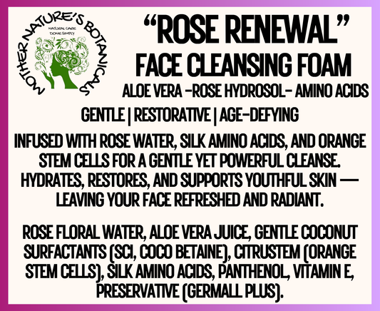 "Fresh Face" - "Rose Renewal Face Cleanser" with Rose Water & Aloe