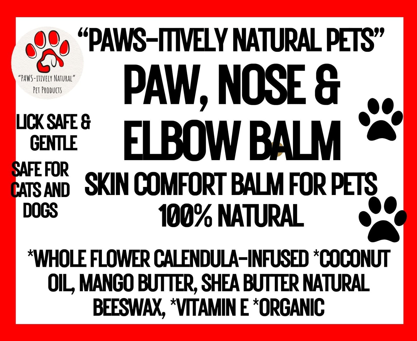 Paw, Nose and Elbow Butter - Daily Skin Care and Maintenance