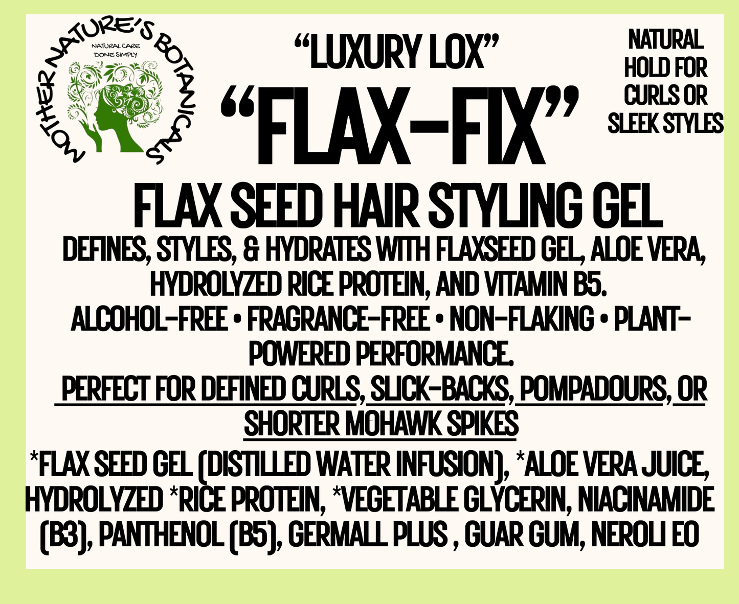 "Luxury Lox"  "FLAX-FIX" Flax Seed Styling Gel with Pro Vitamin B5 (Firmer Hold)
