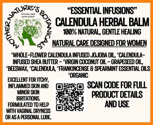 "Calendula Herbal Balm" Herbal Infused Healing Balm (designed for women's personal dryness)