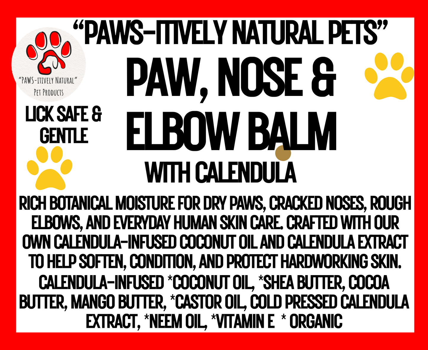 Paw, Nose and Elbow Balm - with Calendula