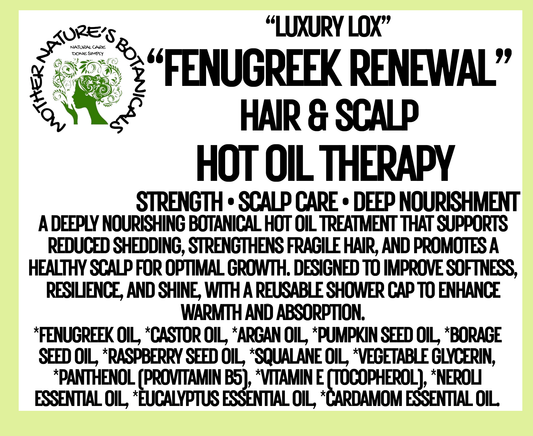 "LUXURY LOX" Fenugreek Renewal  - Hot Oil Scalp & Hair Therapy - Strength • Scalp Care • Deep Nourishment