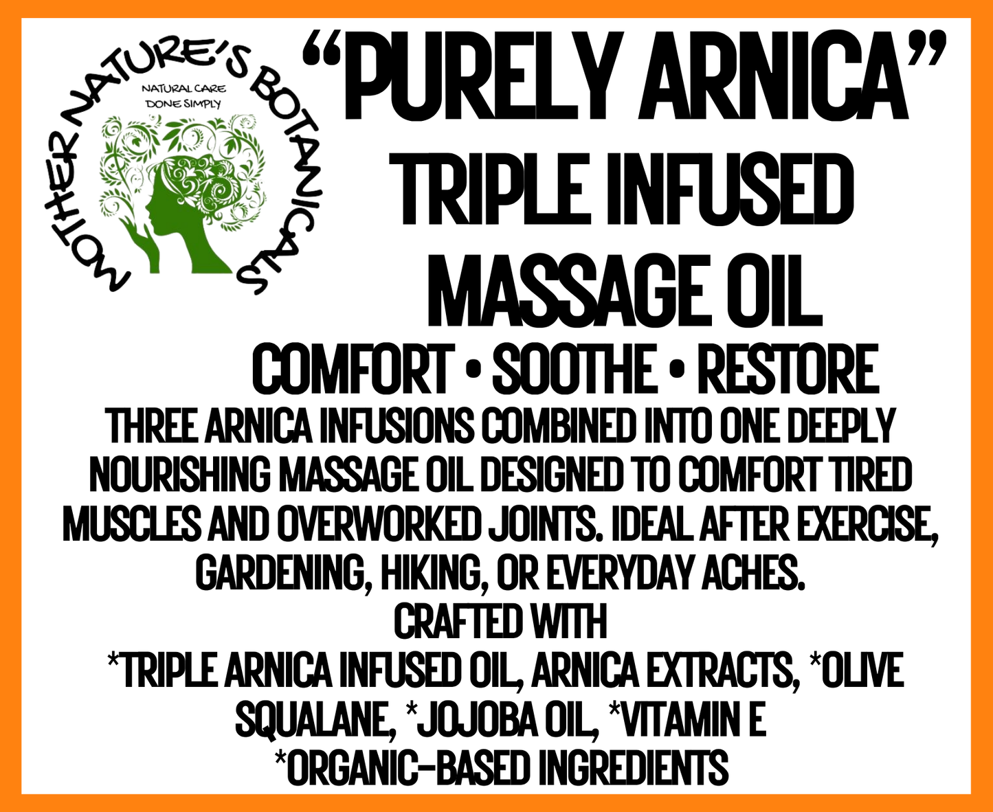 "Purely Arnica"- Botanical Arnica Massage Oil - Soothe • Massage • Restore