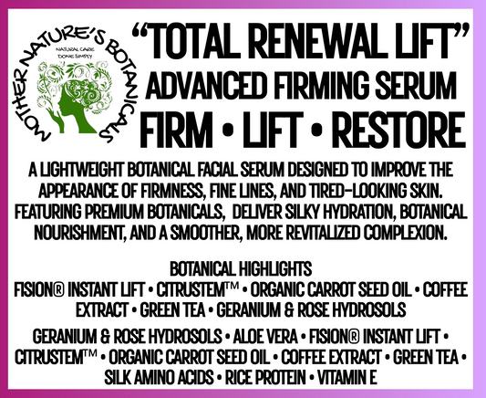 "Fresh Face" "Total Renewal Lift" - Firming Facial Serum  - Firm - Lift - Renew