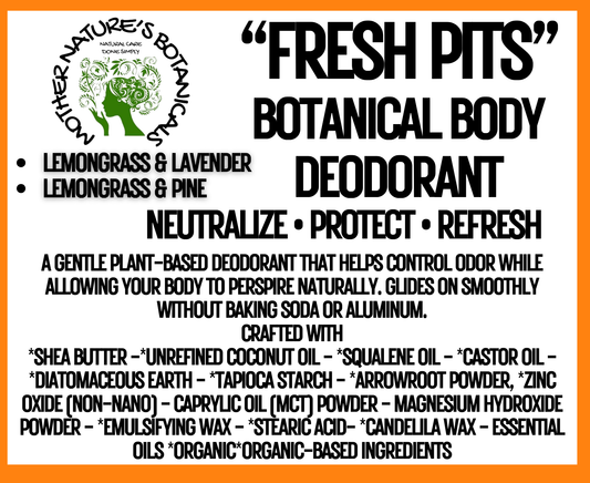 "FRESH PITS" Botanical Body Deodorant Stick - Fresh • Confident • Protected