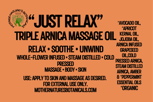 "Just Relax" Triple Arnica Massage & Body Oil - RELAX • SOOTHE • UNWIND