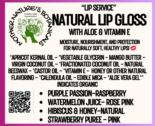"Fresh Face" - "Lip Service" Natural Lip Gloss with natural tint & flavor