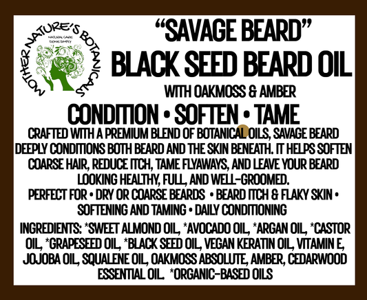 "Savage Beard" Black Seed Beard Oil  - Premium Botanical Care for a Softer, Healthier Beard