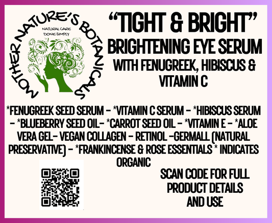 "Fresh Face" "TIGHT & BRIGHT" (Reformulated!) Brightening Eye Serum with Fenugreek, Hibiscus & Vitamin CBlueberry Seed Oil