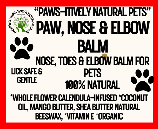 "PAWS-itively Natural Pets" Paw, Nose and Elbow Butter - Daily Skin Care and Maintenance