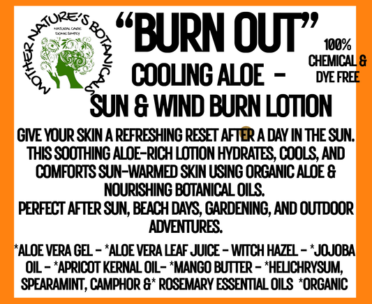 "BURN OUT" Aloe After Sun Lotion