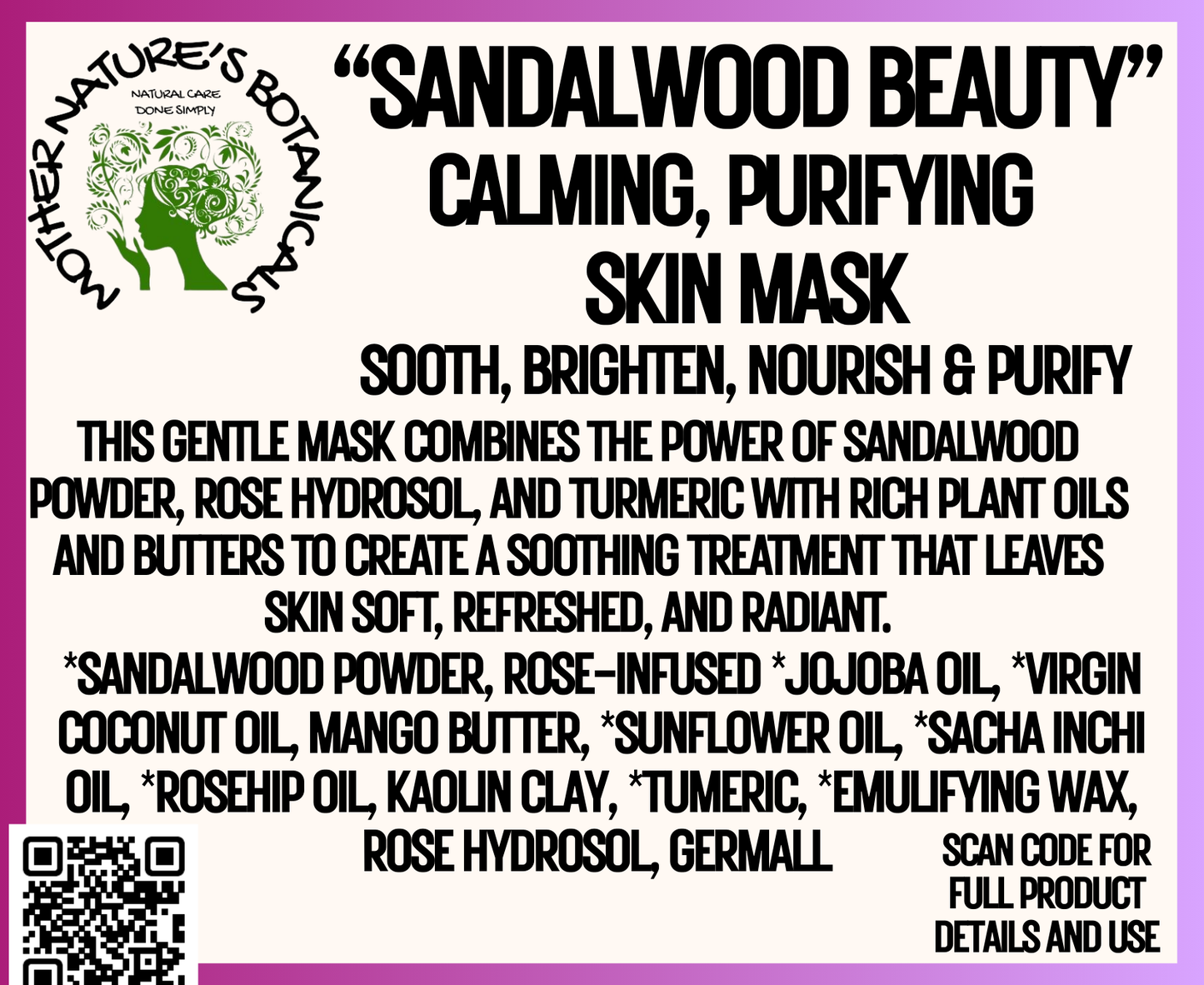 "Fresh Face" - "Sandalwood Beauty" - Calming, Purifying Skin Mask