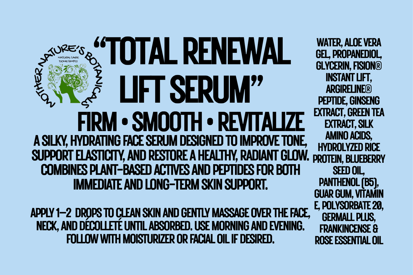 "Fresh Face" "Total Renewal Lift" - Firming & Glow Serum